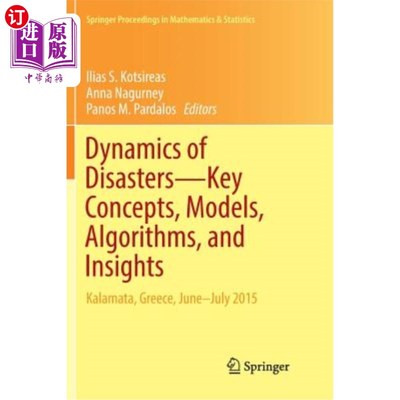 海外直订Dynamics of Disasters--Key Concepts, Models, Algorithms, and Insights: Kalamata, 灾害动力学——关键概念、模