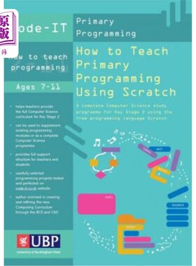 海外直订Code It How to Teach Programming Using Scratch: Teacher's Handbook (Code-It Prim 编码它如何教编程使用