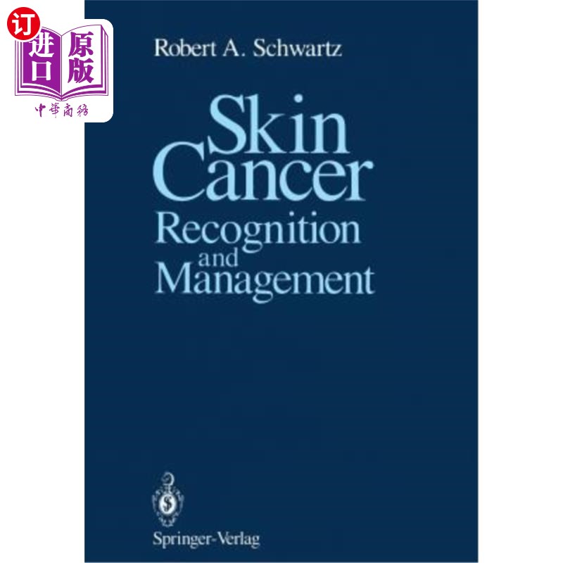 海外直订医药图书Skin Cancer: Recognition and Management 皮肤癌:识别和管理