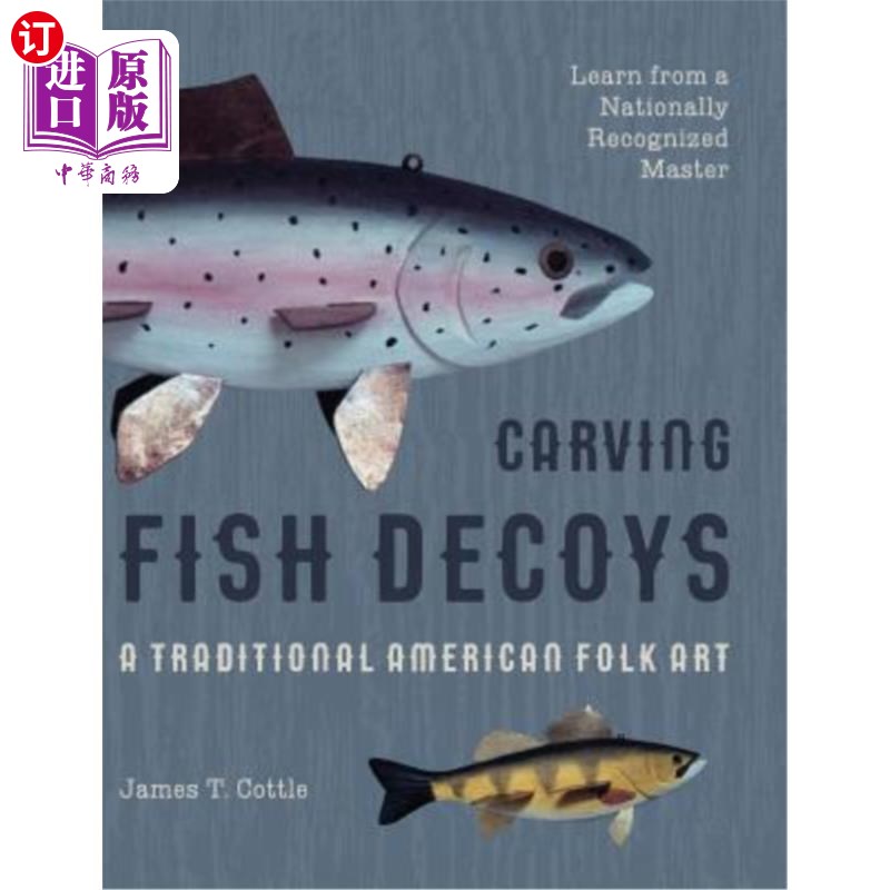 海外直订Carving Fish Decoys 雕刻鱼饵