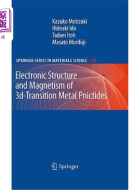 海外直订Electronic Structure and Magnetism of 3d-Transition Metal Pnictides 三维过渡金属Pnictides的电子结构和磁性