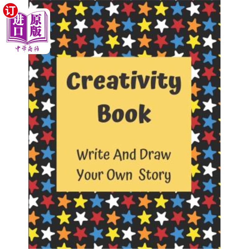 海外直订Creativity Book Write And Draw Your Own Story: For Boys Age 6-8 写和画你自己的故事:6-8岁的男孩