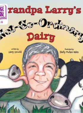 海外直订Grandpa Larry's Not-So-Ordinary Dairy 拉里爷爷可不一般
