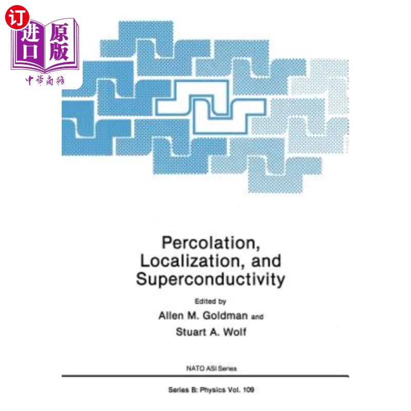 海外直订Percolation, Localization, and Superconductivity 渗透、定位和超导