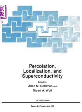 海外直订Percolation, Localization, and Superconductivity 渗透、定位和超导