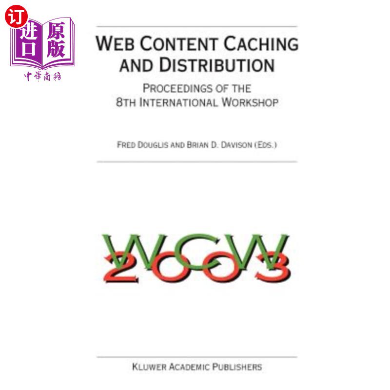 海外直订Web Content Caching and Distribution: Proceedings of the 8th International Works 内容缓存与分发：第八届