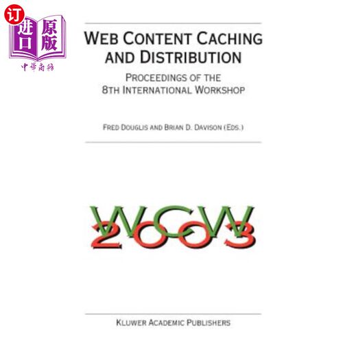海外直订Web Content Caching and Distribution: Proceedings of the 8th International Works 内容缓存与分发：第八届