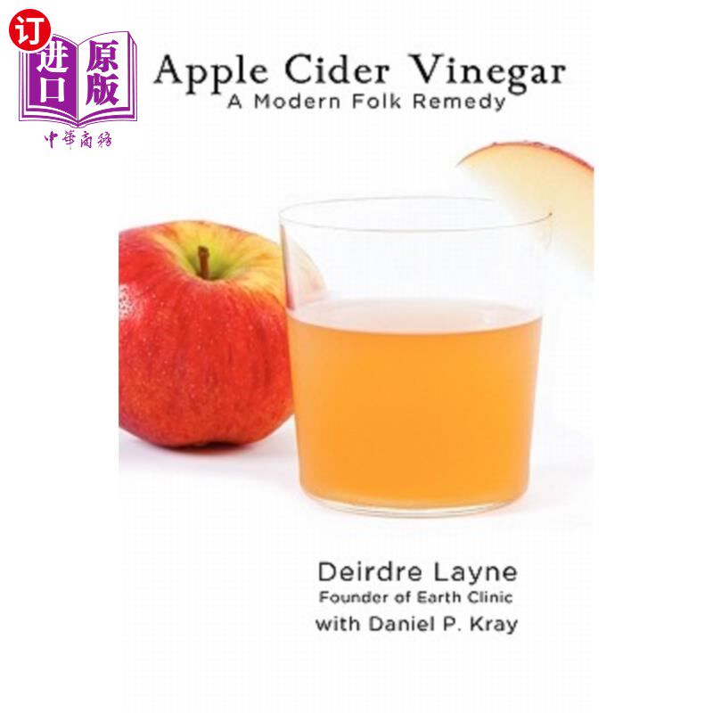 海外直订医药图书Apple Cider Vinegar: A Modern Folk Remedy 苹果醋:现代民间药方