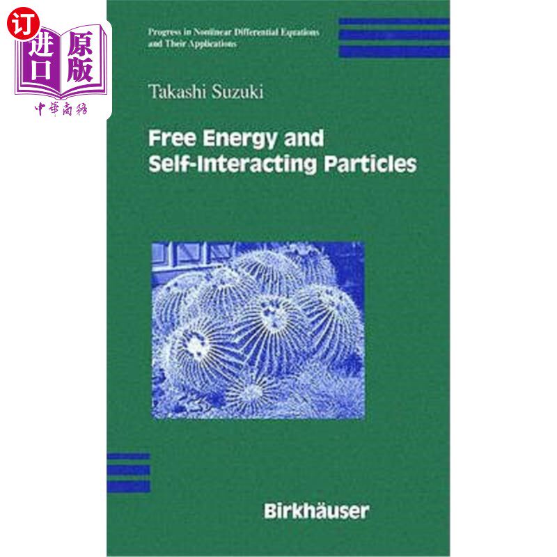 海外直订Free Energy and Self-Interacting Particles 自由能与自相互作用粒子