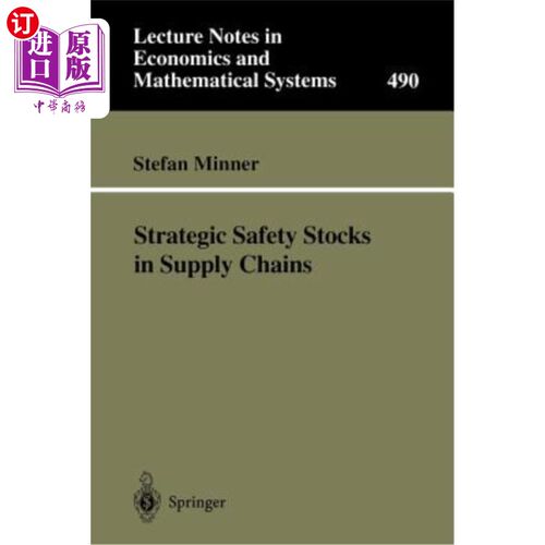 海外直订Strategic Safety Stocks in Supply Chains 供应链中的战略安全库存