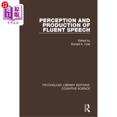 海外直订Perception and Production of Fluent Speech 流利言语的感知与产生