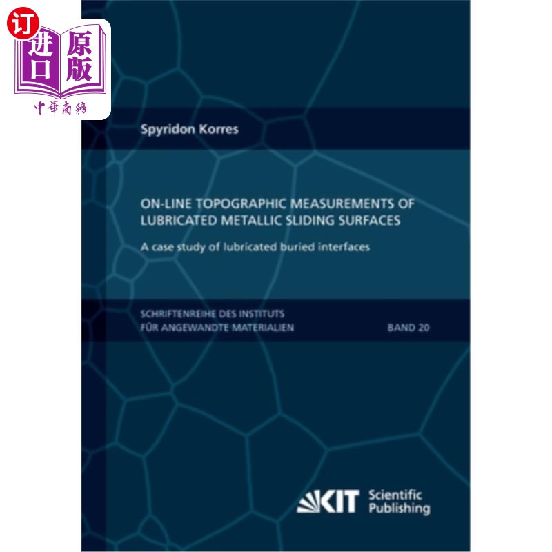 海外直订On-Line Topographic Measurements of Lubricated Metallic Sliding Surfaces 润滑金属滑动表面的在线地形测量