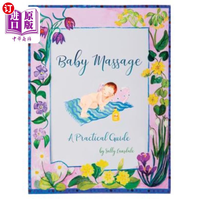 海外直订Baby Massage: A Practical Guide 婴儿按摩：实用指南