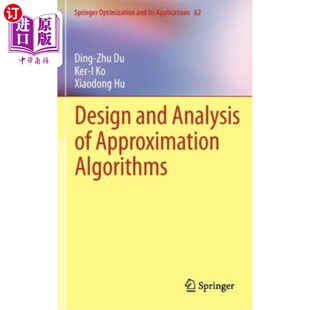 海外直订Design and Analysis of Approximation Algorithms 近似算法的设计与分析
