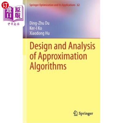 海外直订Design and Analysis of Approximation Algorithms 近似算法的设计与分析