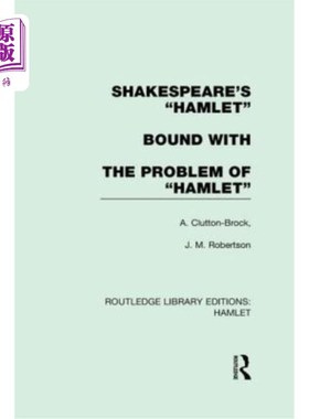 海外直订Shakespeare's Hamlet Bound with the Problem of Hamlet 莎士比亚的《哈姆雷特》与哈姆雷特的问题息息相关
