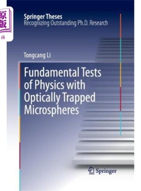 海外直订Fundamental Tests of Physics with Optically Trapped Microspheres