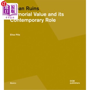 Value and Contemporary 海外直订Urban 城市废墟 Memorial Role 纪念价值与当代作用 Ruins