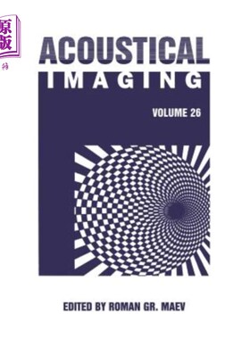 海外直订Acoustical Imaging: Volume 26 声学成像：第26卷
