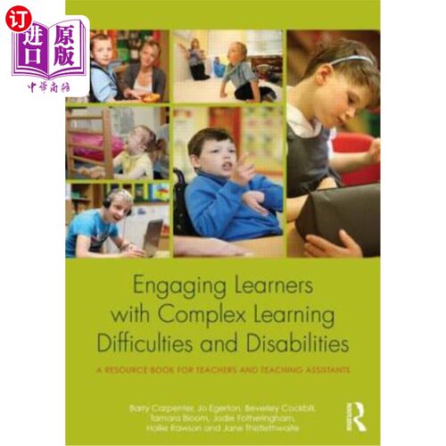 海外直订Engaging Learners with Complex Learning Difficulties and Disabilities: A Resourc 让有复杂学习困难和障碍的学