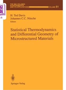 海外直订Statistical Thermodynamics and Differential Geometry of Microstructured Material 微观结构材料的统计热力学和