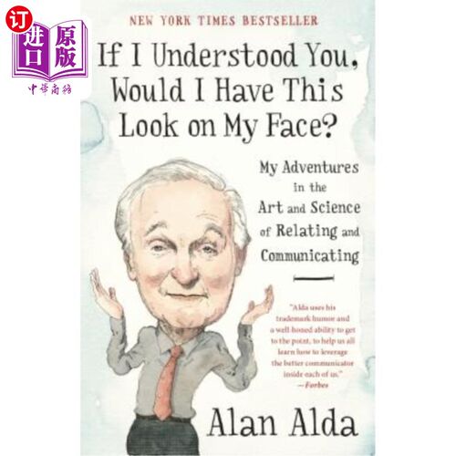 海外直订If I Understood You, Would I Have This Look on My Face?: My Adventures in the Ar 如果我理解了你，我会有这样