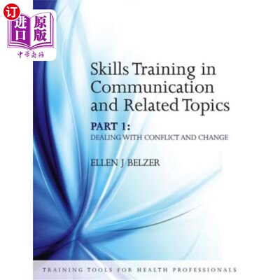 海外直订医药图书Skills Training in Communication and Related Topics: Dealing with Conflict and C 沟通及相关主题技能