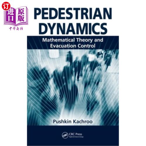 海外直订Pedestrian Dynamics: Mathematical Theory and Evacuation Control 行人动力学:数学理论与疏散控制