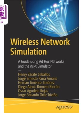 海外直订Wireless Network Simulation: A Guide Using Ad Hoc Networks and the Ns-3 Simulato 无线模拟:使用A