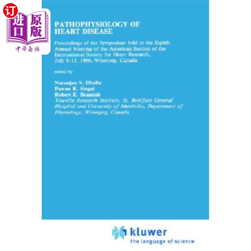 海外直订医药图书Pathophysiology of Heart Disease: Proceedings of the Symposium Held at the Eight 心脏病的病理生理学
