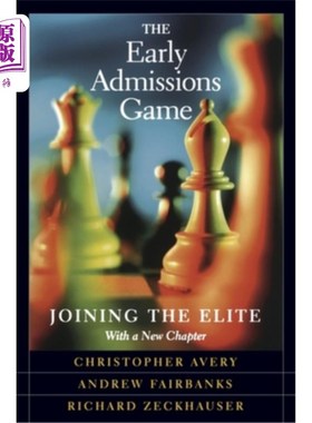 海外直订Early Admissions Game: Joining the Elite, with a New Chapter (Revised) 早期招生游戏:加入精英，开启新篇章(修订版)