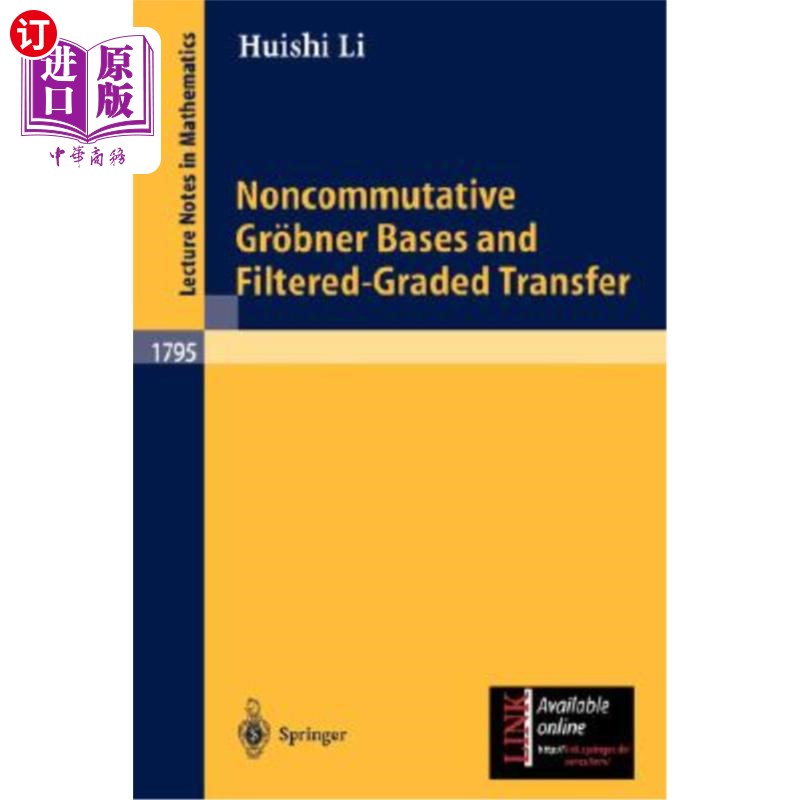 海外直订Noncommutative Gr?bner Bases and Filtered-Graded Transfer 非交换Gr？bner基与过滤分级转移