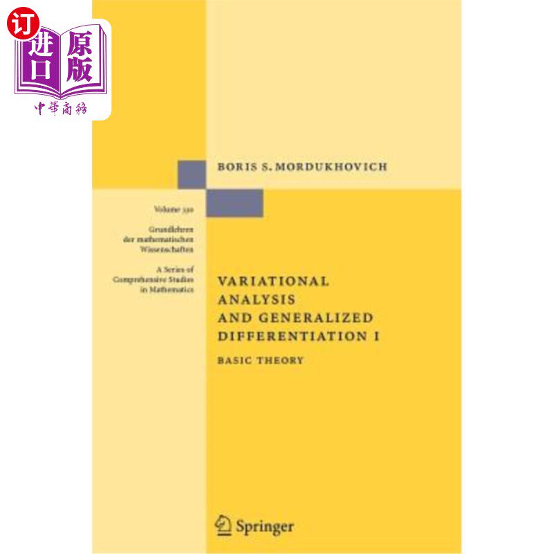 海外直订Variational Analysis and Generalized Differentiation I: Basic Theory 变分分析与广义微分Ⅰ：基本理论