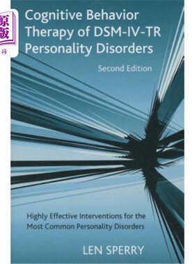 海外直订Cognitive Behavior Therapy of Dsm-IV-Tr Personality Disorders: Highly Effective  Dsm-IV-Tr人