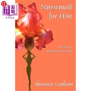 nursemaid 故事 the modern Hire tale 雇佣保姆：现代保姆 海外直订Nursemaid day for