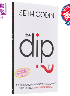 预售 知道什么时候放弃的非凡好处 The Dip The extraordinary benefits of knowing when to quit 英文原版 Seth Godin【中商原版