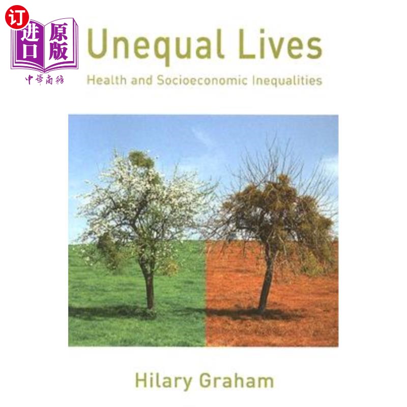 海外直订医药图书Unequal Lives: Health and Socio-Economic Inequalities 不平等的生活:健康和社会经济不平等
