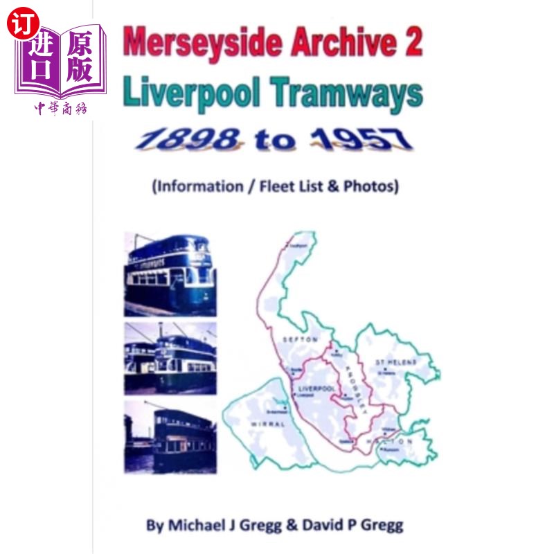 海外直订Merseyside Archive 2 Liverpool Tramways 1898 to 1957 默西塞德档案馆2利物浦电车1898年至1957年