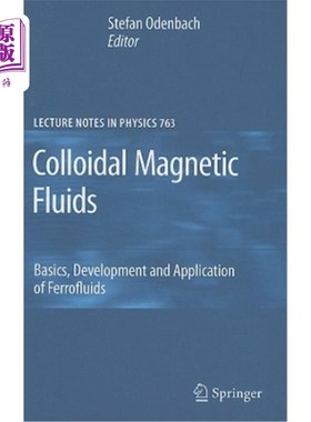 海外直订Colloidal Magnetic Fluids: Basics, Development and Application of Ferrofluids 胶体磁流体：铁流体的基础、发