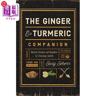 海外直订医药图书Ginger and Turmeric Companion 生姜和姜黄的伴侣