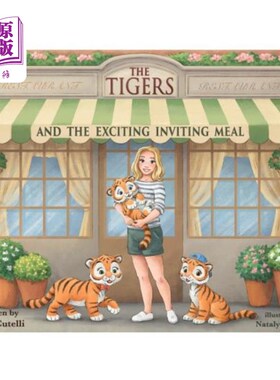 海外直订The Tigers and the Exciting Inviting Meal 老虎和令人兴奋的美食