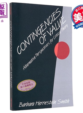 现货 价值的偶然性 英文原版 Contingencies of Value Barbara Herrnstein Smith 批判理论的不同视角 哲学【中商原版】