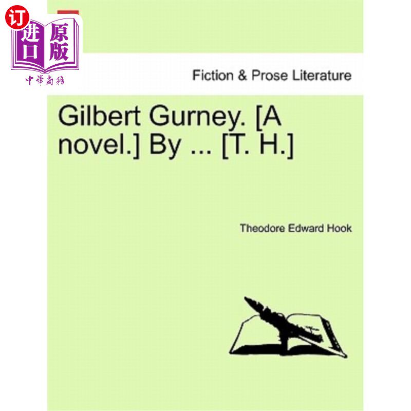 海外直订Gilbert Gurney. [A Novel.] by ... [T. H.] 吉尔伯特格尼。(一本小说。)由…(T。h .]