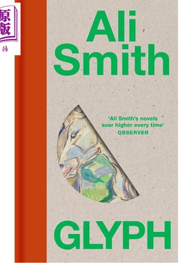 预售 阿莉 史密斯 字形 曾入围英国布克奖作者 Glyph 英文原版 Ali Smith 现当代小说 国际流行小说【中商原版】