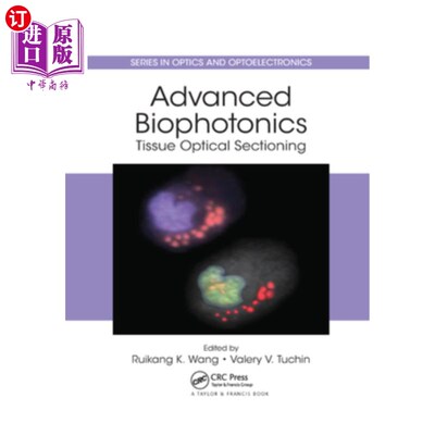海外直订医药图书Advanced Biophotonics: Tissue Optical Sectioning 高级生物光子学:组织光学切片