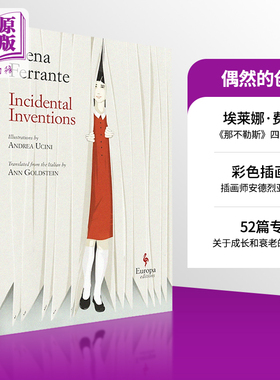 现货 埃莱娜费兰特 偶然的创造 彩色插画版 英文原版 Incidental Inventions Elena Ferrante【中商原版】那不勒斯作者