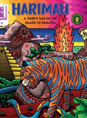 海外直订Harimau A Tigers Tale On The Island Of Sumatra 苏门答腊岛上的老虎故事
