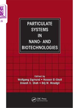 海外直订Particulate Systems in Nano- And Biotechnologies 纳米和生物技术中的微粒系统