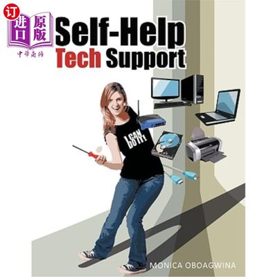 海外直订Self-Help Tech Support: Computer Hardware/Software/Wireless Network Repair, Cust 自助技术支持：计算机硬件/软件