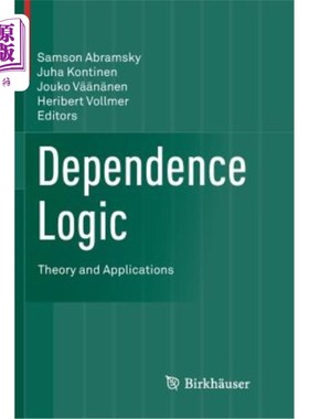 海外直订Dependence Logic: Theory and Applications 依赖逻辑：理论与应用